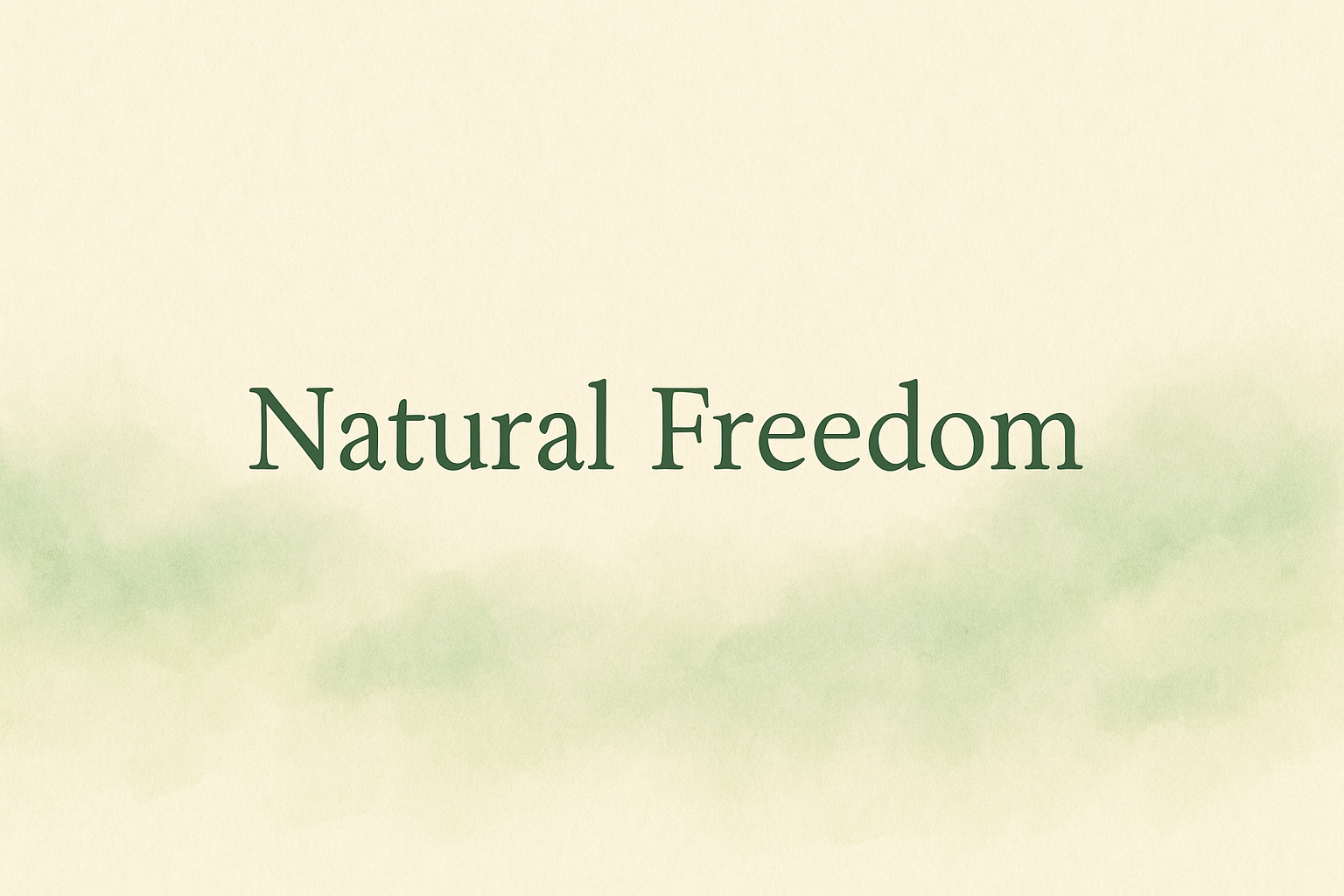 Natural Freedom